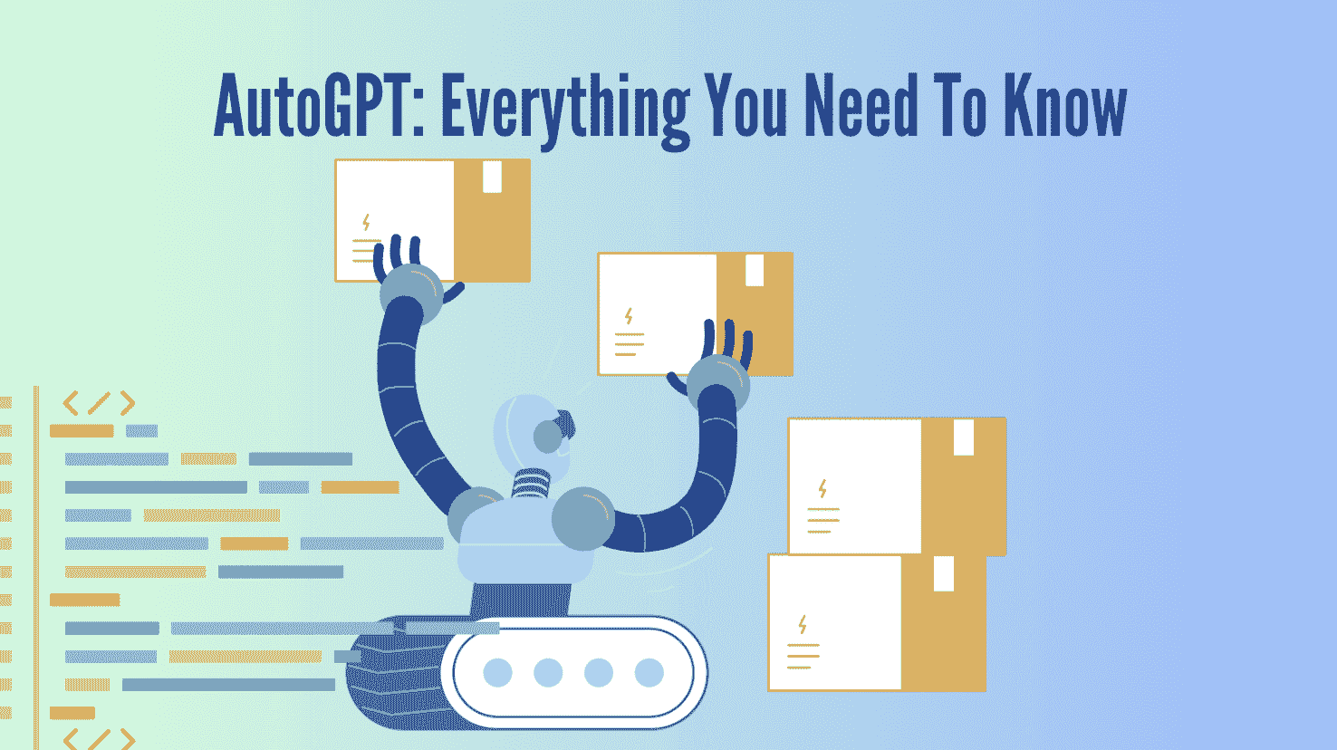 AutoGPT: Everything You Need To Know