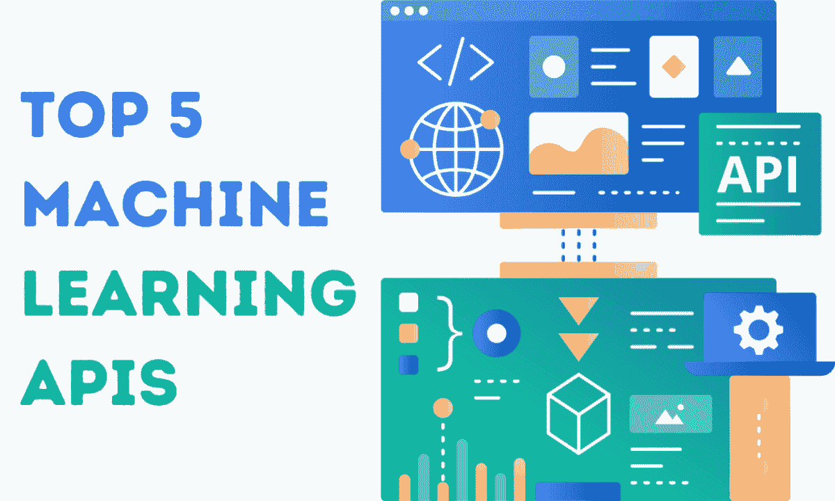 机器学习从业者应了解的前五大 API