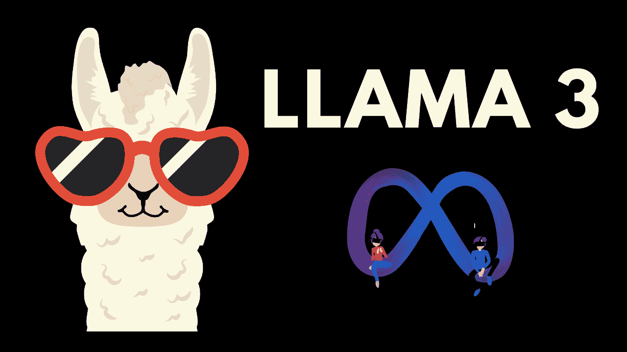 LLaMA 3: Meta 迄今最强大的开源模型