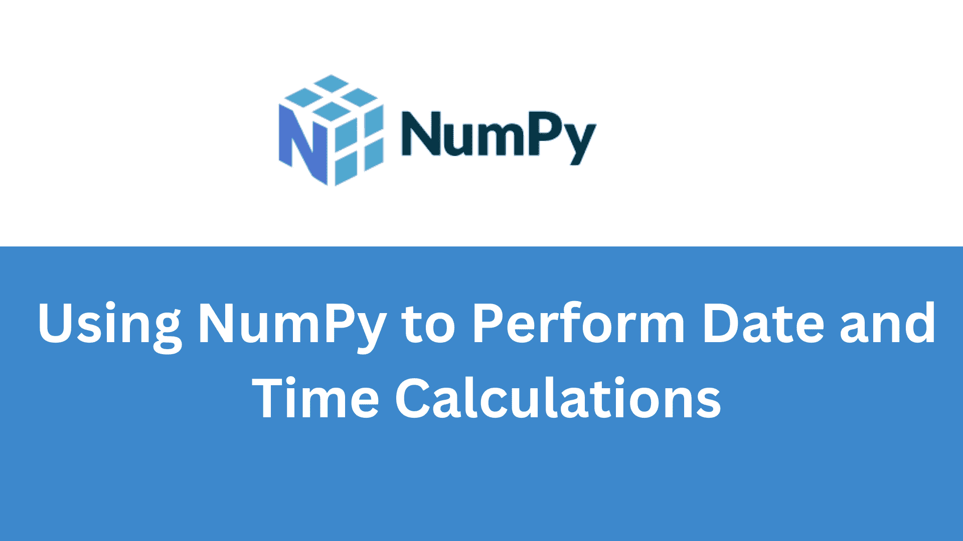 NumPy 执行日期和时间计算